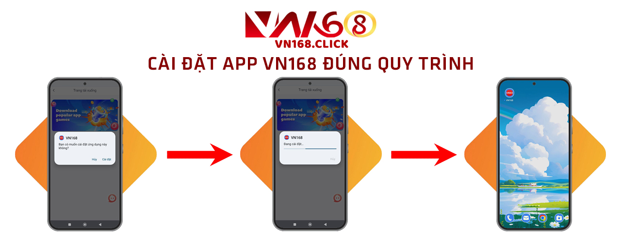 CÀI ĐẶT app vn168 đúng quy trình