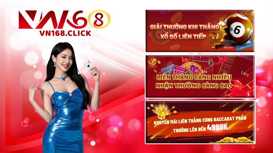 Sự kiện liên thắng VN168 – Cơ hội nhận thưởng bùng nổ cho hội viên