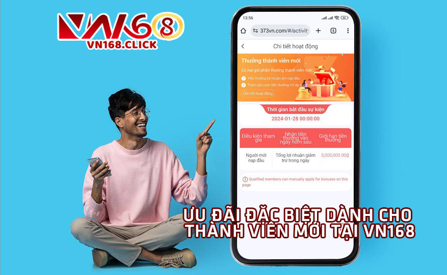 Ưu đãi đặc biệt dành cho thành viên mới tại VN168