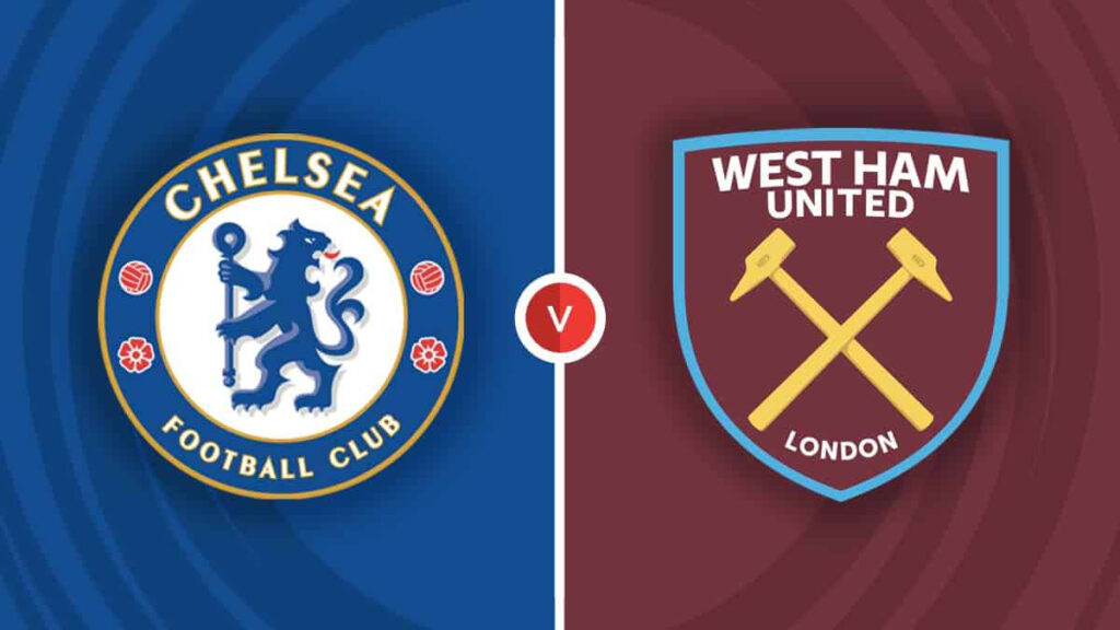 West Ham vs Chelsea Nhận định, soi kèo Ngoại hạng Anh 2308
